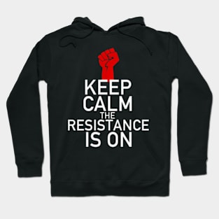 Keep Calm Resist Trump For Resistance Hoodie